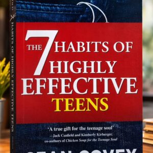 Front cover of The 7 Habits of Highly Effective Teens by Sean Covey.