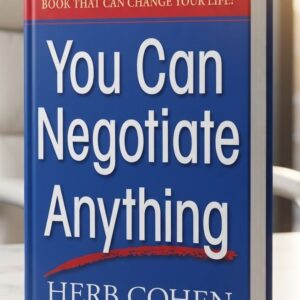 Cover of You Can Negotiate Anything by Herb Cohen, a bestselling business and personal development book on negotiation, communication, and influence.