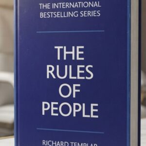 Front cover of The Rules of People: A Personal Code for Getting the Best from Everyone by Richard Templar.